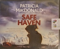 Safe Haven written by Patricia MacDonald performed by Kelly Fish on Audio CD (Unabridged)